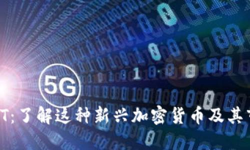 WinUSDT：了解这种新兴加密货币及其市场潜力